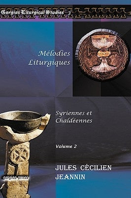 Melodies Liturgiques by Jeannin, Jules