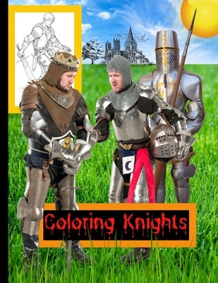 Coloring Knights: Coloring Book by Mi, Ra