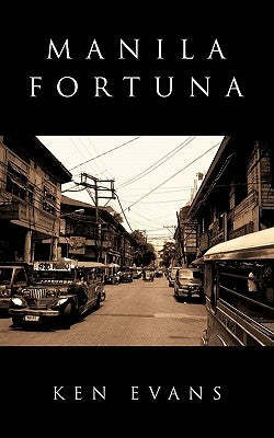 Manila Fortuna: Tsismis by Evans, Ken
