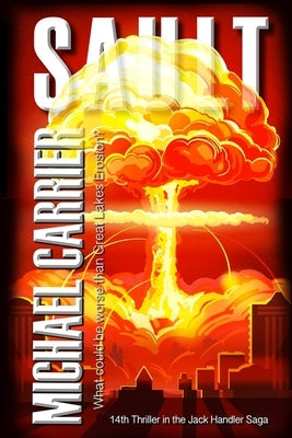 SAULT-What could be worse than Great Lakes Erosion? by Carrier, Michael J.