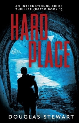 Hard Place by Stewart, Douglas