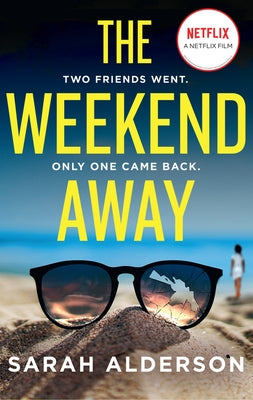 The Weekend Away by Alderson, Sarah