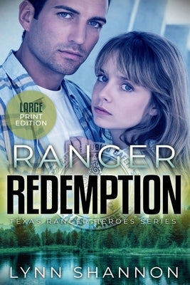 Ranger Redemption by Shannon, Lynn