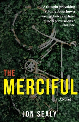 The Merciful by Sealy, Jon