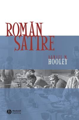 Roman Satire by Hooley, Daniel