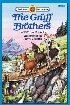 The Gruff Brothers: Level 1 by Hooks, William H.