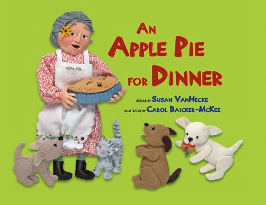 An Apple Pie for Dinner by Vanhecke, Susan