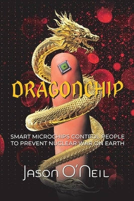 Dragonchip by O'Neil, Jason