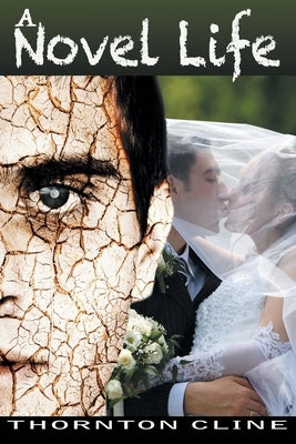 A Novel Life by Cline, Thornton