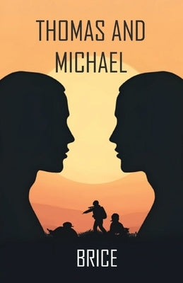 Thomas and Michael by Brice