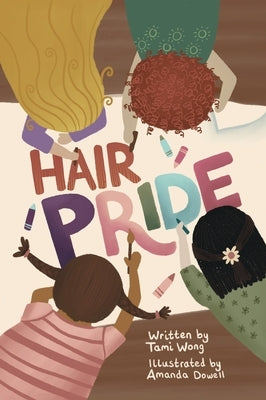 Hair Pride by Wong, Tami