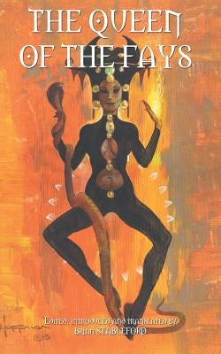 The Queen of the Fays by Stableford, Brian