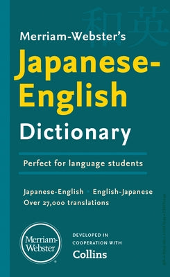 Merriam-Webster's Japanese-English Dictionary by Merriam-Webster