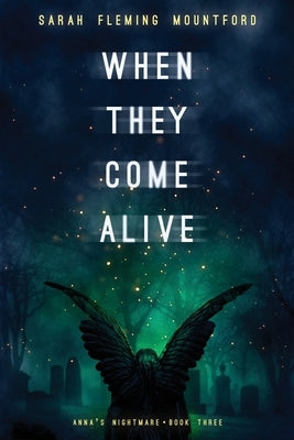 When They Come Alive by Mountford, Sarah Fleming