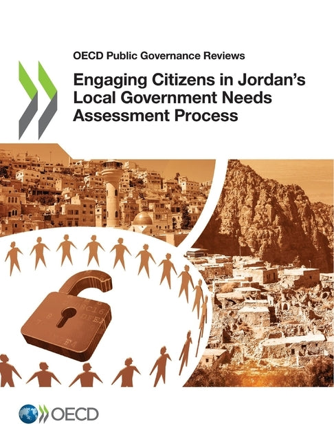 Engaging Citizens in Jordan's Local Government Needs Assessment Process by Oecd