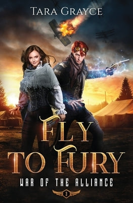 Fly to Fury by Grayce, Tara