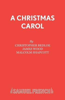 A Christmas Carol by Bedloe, Christopher