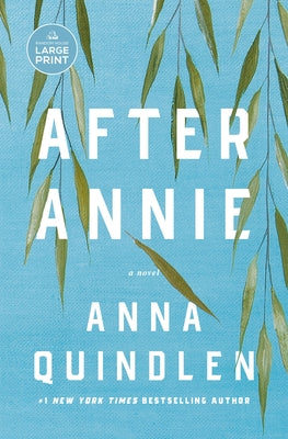 After Annie by Quindlen, Anna