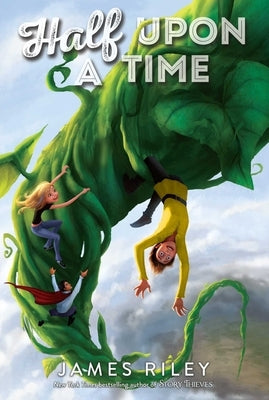 Half Upon a Time by Riley, James