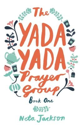 The Yada Yada Prayer Group by Jackson, Neta