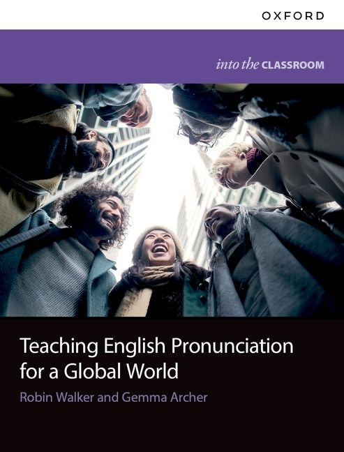 Teacher English Pronun for a Global World Student Book by Walker, Robin