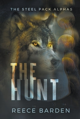 The Hunt by Barden, Reece