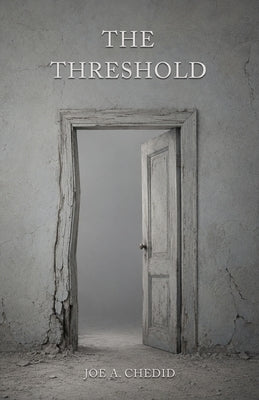 The Threshold by Chedid, Joe A.