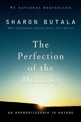 Perfection Of The Morning Rev Ed by Butala, Sharon