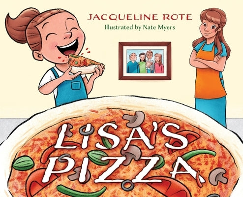 Lisa's Pizza by Rote, Jacqueline