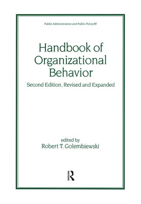 Handbook of Organizational Behavior by Golembiewski, Robert T.