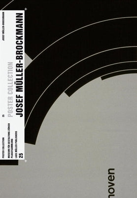 Josef Muller-Brockmann: Poster Collection 25 by Müller-Brockmann, Josef