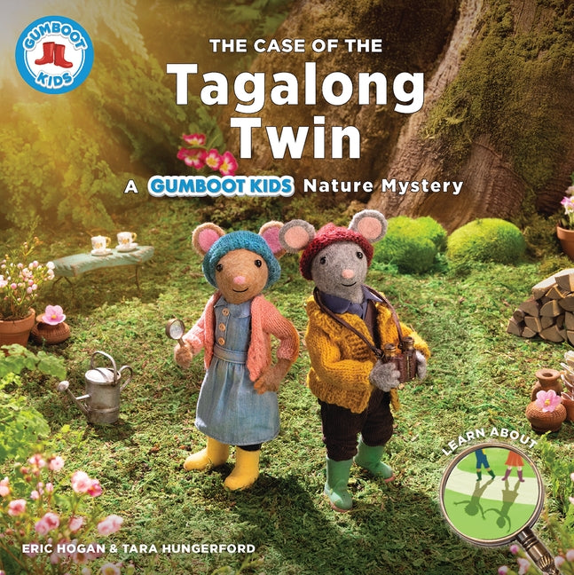 The Case of the Tagalong Twin: A Gumboot Kids Nature Mystery by Hogan, Eric