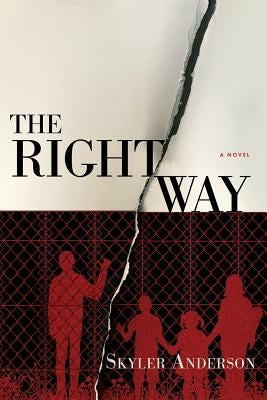 The Right Way by Anderson, Skyler
