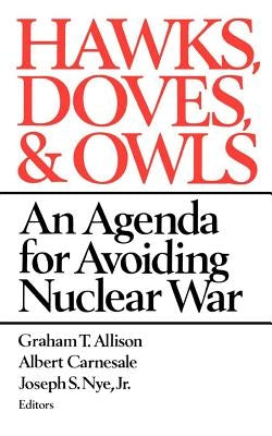 Hawks, Doves, & Owls by Allison, Graham T.