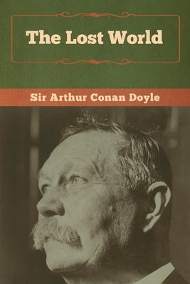 The Lost World by Doyle, Arthur Conan