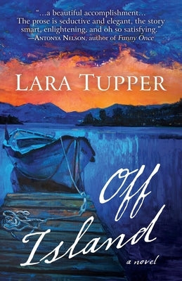 Off Island by Tupper, Lara