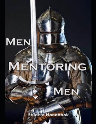 Men Mentoring Men: Student Guide by Plogger, C. J.