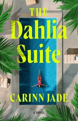 The Dahlia Suite by Jade, Carinn