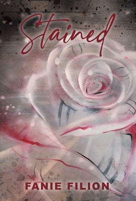 Stained by Filion, Fanie