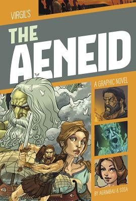 The Aeneid: A Graphic Novel by Agrimbau, Diego