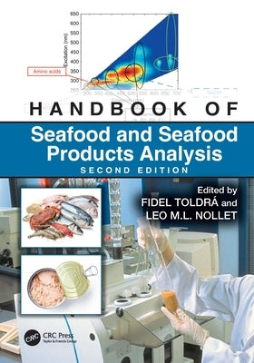 Handbook of Seafood and Seafood Products Analysis by Toldrá, Fidel