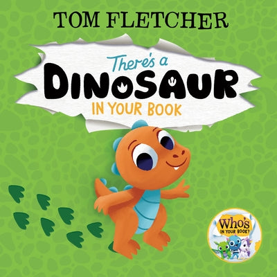 There's a Dinosaur in Your Book by Fletcher, Tom
