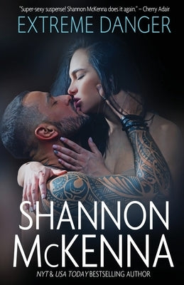 Extreme Danger by McKenna, Shannon