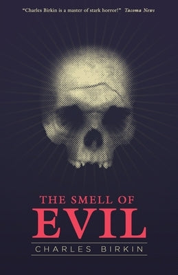 The Smell of Evil by Birkin, Charles