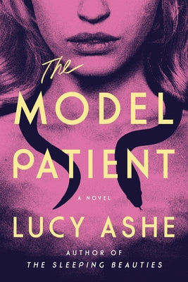 The Model Patient by Ashe, Lucy