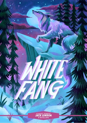 Classic Starts(r) White Fang by London, Jack