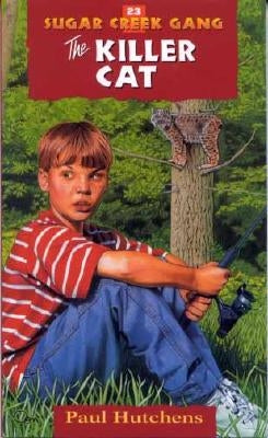 The Killer Cat: Volume 23 by Hutchens, Paul
