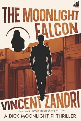 The Moonlight Falcon: A Dick Moonlight PI Thriller by Zandri, Vincent