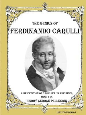 Ferdinando Carulli Opus 114 by Pellegrin, Harry George