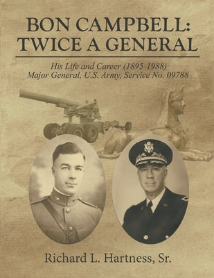 Bon Campbell: Twice A General by Hartness, Richard L.